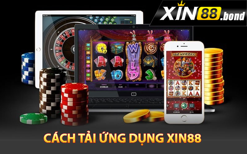 Cách tải ứng dụng Xin88